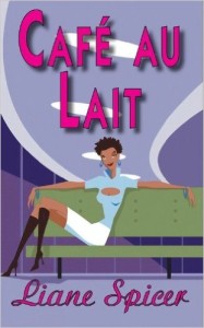 Cover Art for CAFÉ AU LAIT by Liane Spicer