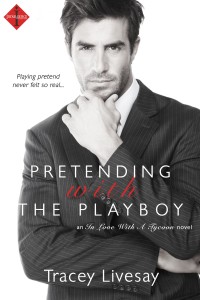 Cover Art for PRETENDING WITH THE PLAYBOY by Tracey Livesay