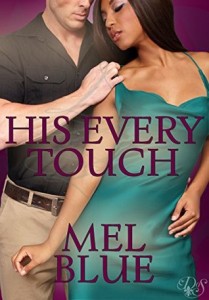 Cover Art for HIS EVERY TOUCH by Mel Blue
