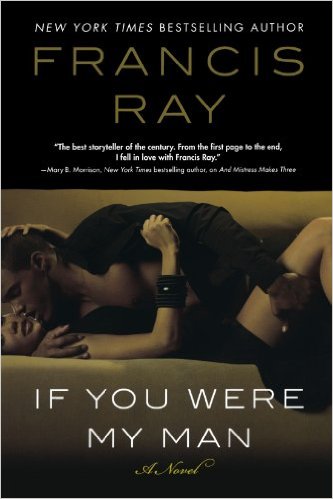 Cover Art for IF YOU WERE MY MAN by Francis Ray