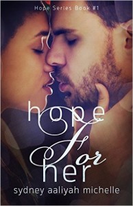 Cover Art for HOPE FOR HER by Sydney Aaliyah Michelle 