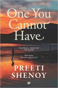 Cover Art for THE ONE YOU CANNOT HAVE by Preeti Shenoy