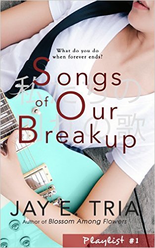 Cover Art for SONGS OF OUR BREAKUP by Jay E. Tria