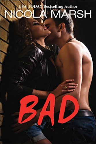 Cover Art for BAD by Nicola Marsh