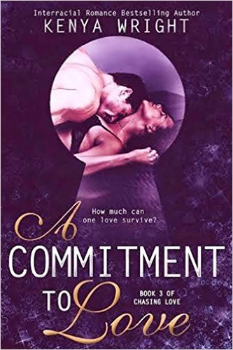 Cover Art for A COMMITMENT TO LOVE by Kenya Wright