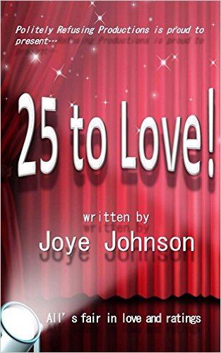 Cover Art for 25 TO LOVE by Joye Johnson