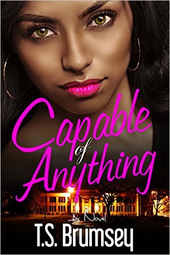 Cover Art for CAPABLE OF ANYTHING by T.S. Brumsey