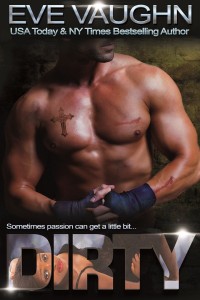 Cover Art for DIRTY by Eve Vaughn