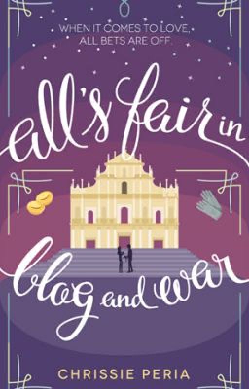 Cover Art for ALL’S FAIR IN BLOG AND WAR by Chrissie Peria