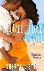 Cover Art for MADE TO LOVE YOU by Sheryl Lister