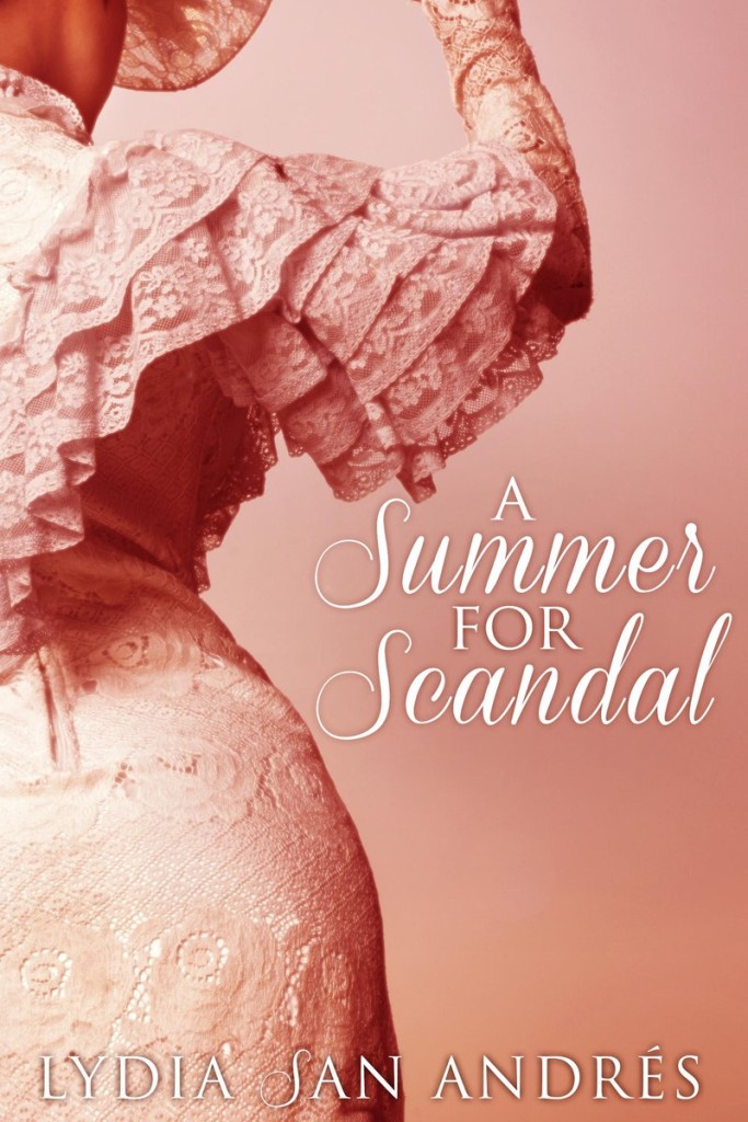 Cover Art for A Summer for Scandal by Lydia San Andres