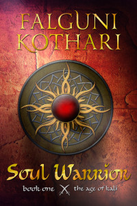 Cover Art for Soul Warrior (The Age of Kali #1) by Kothari Falguni