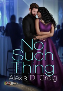 Cover Art for No Such Thing by Alexis Craig