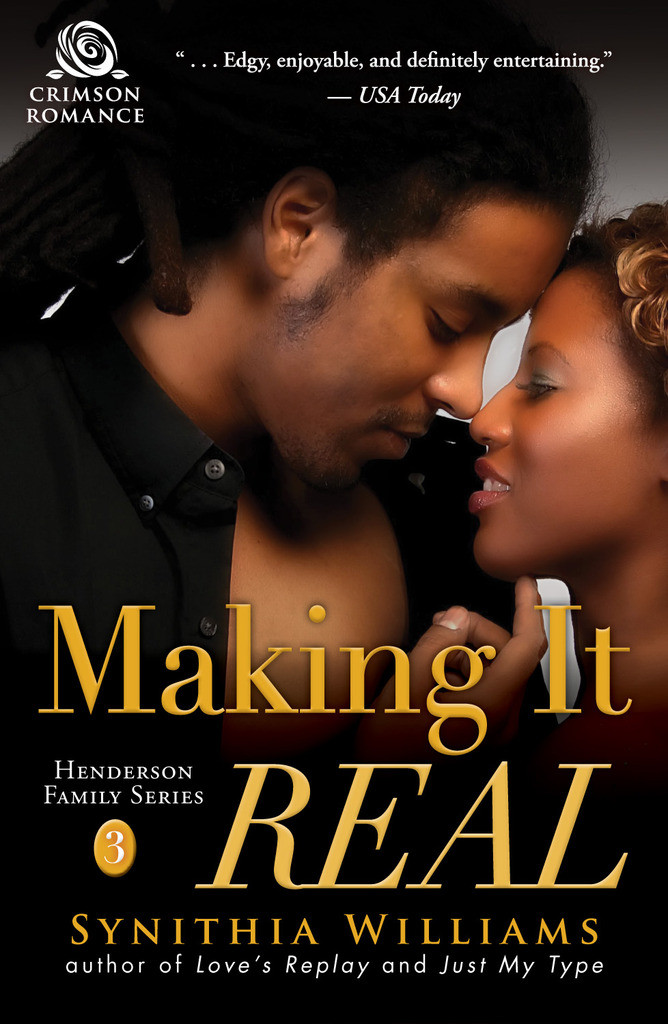 Cover Art for MAKING IT REAL by Synithia Williams