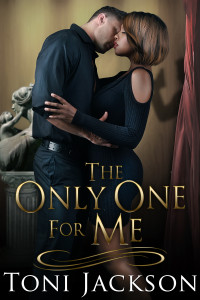 Cover Art for The Only One for Me by Toni Jackson