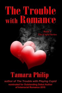 Cover Art for The Trouble with Romance by Tamara Philip