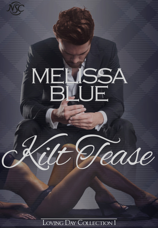 Cover Art for KILT TEASE by Melissa Blue