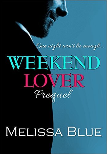 Cover Art for WEEKEND LOVER by Melissa Blue