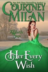 Cover Art for Her Every Wish by Courtney Milan