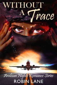 Cover Art for Without a Trace: The Sheikh’s Son And I by Robin Lane