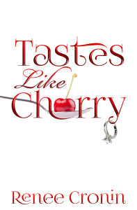 Cover Art for Tastes Like Cherry by Renee Cronin