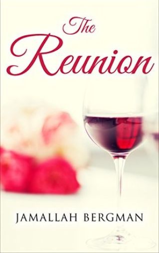 Cover Art for THE REUNION by Jamallah Bergman