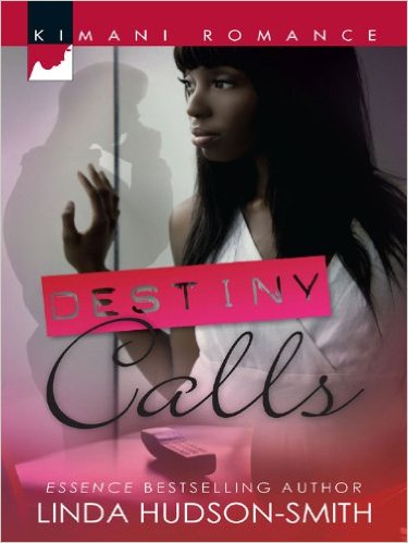 Cover Art for DESTINY CALLS by Linda Hudson-Smith