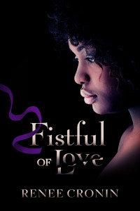 Cover Art for Fistful of Love by Renee Cronin