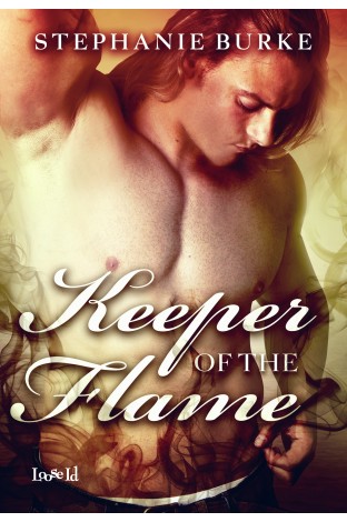 Cover Art for KEEPER OF THE FLAME by Stephanie Burke