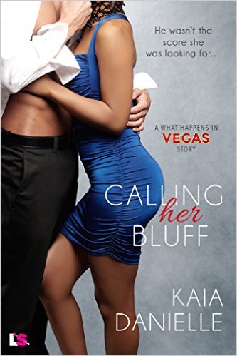 Cover Art for CALLING HER BLUFF by Kaia Danielle