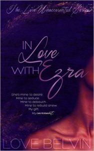 Cover Art for IN LOVE WITH EZRA by Love Belvin