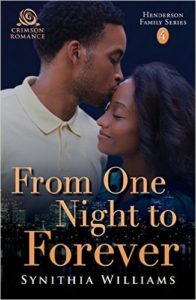 Cover Art for FROM ONE NIGHT TO FOREVER by Synithia Williams
