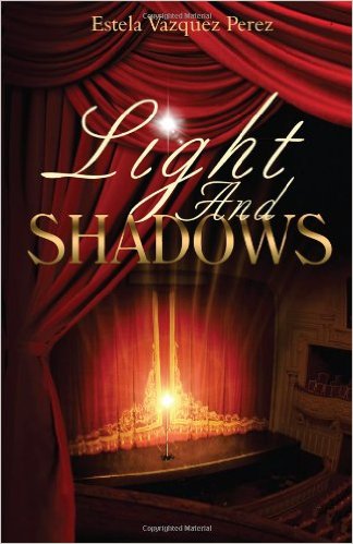 Cover Art for LIGHT AND SHADOWS by Estela Vazquez Perez