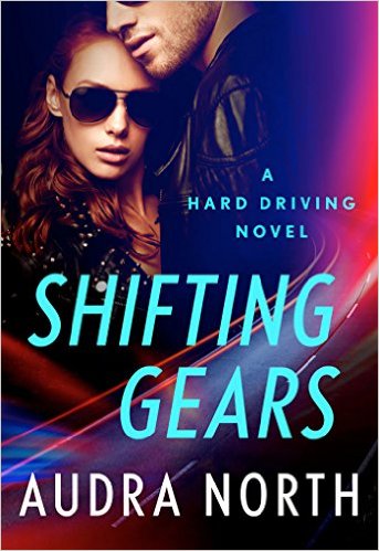 Cover Art for SHIFTING GEARS by Audra North