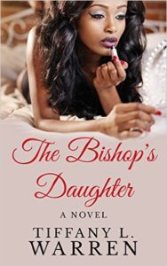 Cover Art for THE BISHOP’S DAUGHTER by TIffany L. Warren