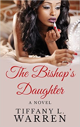 Cover Art for THE BISHOP’S DAUGHTER by TIffany L. Warren