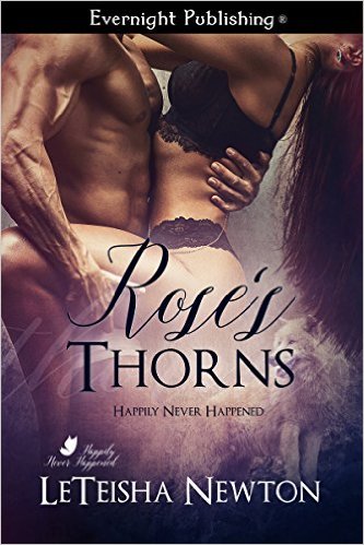 Cover Art for ROSE’S THORNS by LeTeisha Newton