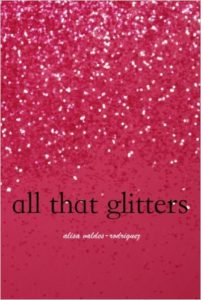 Cover Art for ALL THAT GLITTERS by Alisa Valdes-Rodriguez