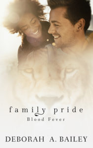 Cover Art for Family Pride: Blood Fever by Deborah Bailey