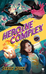 Cover Art for Heroine Complex by Sarah Kuhn