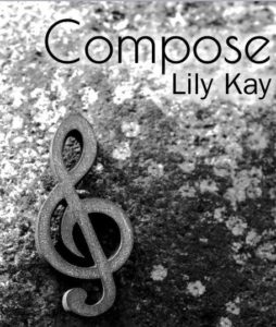 Cover Art for Compose by Lily Kay