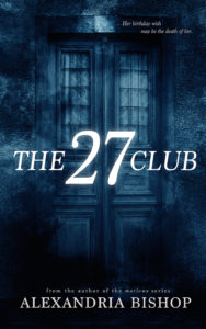 Cover Art for The 27 Club by Alexandria Bishop