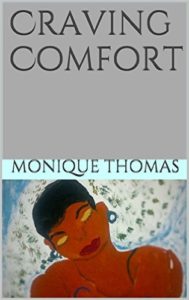 Cover Art for CRAVING COMFORT by Monique Thomas