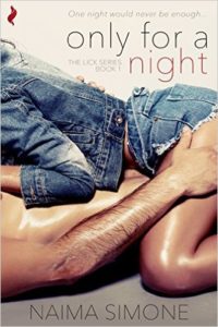 Cover Art for ONLY FOR A NIGHT by Naima Simone