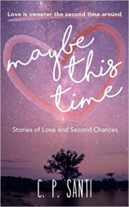 Cover Art for MAYBE THIS TIME by C.P. Santi