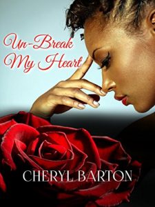 Cover Art for Un-Break My Heart by Cheryl Barton