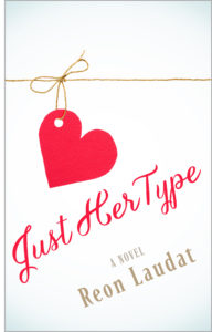 Cover Art for Just Her Type by Reon Laudat