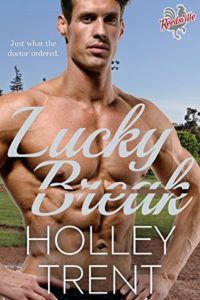 Cover Art for LUCKY BREAK by Holley Trent