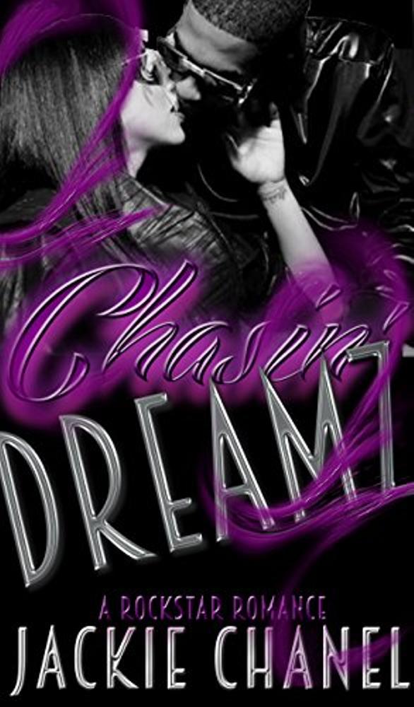 Cover Art for CHASIN’ DREAMZ by Jackie Chanel