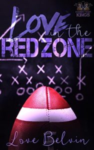 Cover Art for LOVE IN THE RED ZONE by Love Belvin